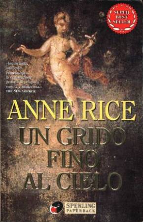 Un grido fino al cielo, versione italiana di Cry to Heaven, di Anne Rice